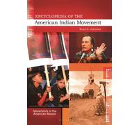 Encyclopedia Of The American Indian Movement