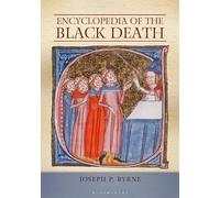 Encyclopedia of the Black Death