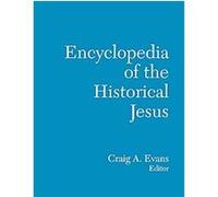 Encyclopedia of the Historical Jesus Craig A. Evans (Auteur)