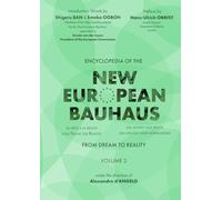 ENCYCLOPEDIA of the NEW EUROPEAN BAUHAUS - VOLUME 2: FROM DREAM TO REALITY