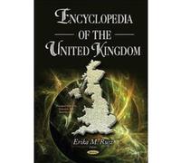 Encyclopedia of the United Kingdom (European Political, Economic, and Security Issues) - [Version Originale] Inconnu (Auteur)
