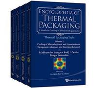 Encyclopedia of Thermal Packaging: Set 2: Thermal Packaging Tools - [Livre en VO] Avram Bar - Cohen (Auteur)