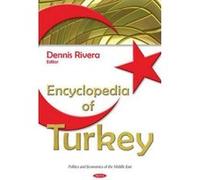 Encyclopedia of Turkey (Politics and Economics of the Middle East) - [Version Originale] Inconnu (Auteur)