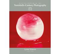 Encyclopedia of Twentieth-century Photography