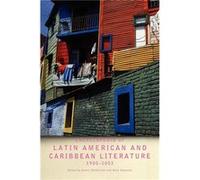 Encyclopedia of TwentiethCentury Latin American and Caribbean Literature 19002003 by Daniel Balderston Daniel Balderston (Auteur)