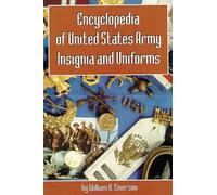 Encyclopedia of United States Army Insignia and Uniforms