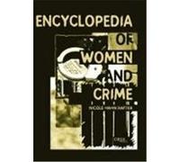 Encyclopedia of Women and Crime Nicole Hahn Rafter (Auteur)