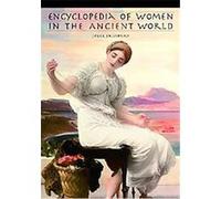 Encyclopedia of Women in the Ancient World Joyce E. Salisbury (Auteur)