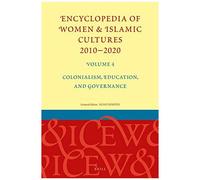 Encyclopedia Of Women & Islamic Cultures 2010-2020, Volume 4