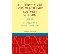 Encyclopedia Of Women & Islamic Cultures 2010-2020, Volume 5