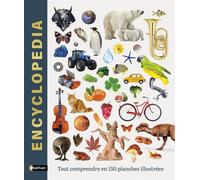Encyclopedia - Tout comprendre en 150 planches illustrées - Collectif - Nathan - relié - Document jeunesse