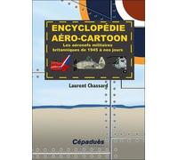 Encyclopédie Aéro-Cartoon - Les Aéronefs Militaires Britanniques De 1945 À Nos Jours