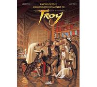 Encyclopédie anarchique du Monde de Troy T02: Les Trolls