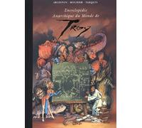 Encyclopédie anarchique du monde Troy, tome 3