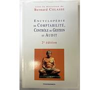 Encyclopedie de comptabilite, controle de gestion et audit, 2eme ed. Bernard Colasse (Auteur)