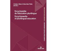Encyclopédie de l’éducation plurilingue / Encyclopaedia of plurilingual education