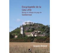 Encyclopédie de la Côte-d'Or: Bourgs et villages du pays de Sombernon