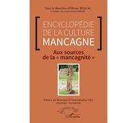 Encyclopédie de la culture mancagne Olivier Boucal (Auteur), El Hadj Amadou Fall (Préface)