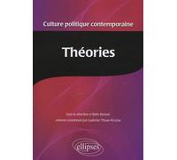 Encyclopédie De La Culture Politique Contemporaine - Tome 3, Théories