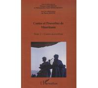 Encyclopédie De La Culture Populaire Mauritanienne, Contes Et Proverbes De Mauritanie - Tome 2, Contes Merveilleux