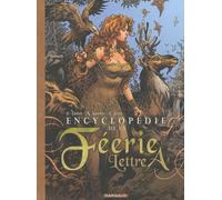 ENCYCLOPEDIE DE LA FEERIE - LETTRE A