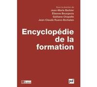Encyclopédie de la formation Jean-Claude Ruano-Borbalan (Collection dirigée par), Jean-Marie Barbier (Collection dirigée par), Etienne Bourgeois (Collection dirigée par), Gaëtane Chapelle (Collection 