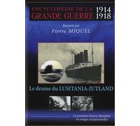 Le Drame de Lusitania-Jutland