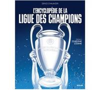 Encyclopédie de la Ligue des champions – Préface : Zinédine Zidane – Coupe d'Europe – Football