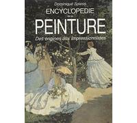 Encyclopédie de la peinture. Des origines aux Impressionnistes