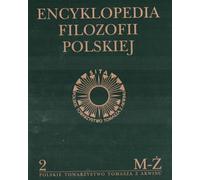 Encyclopédie de la philosophie polonaise vol. 2 M-Ż