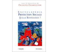 Encyclopédie de la protection sociale : quelle refonte ?