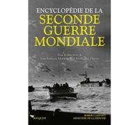 Encyclopédie de la Seconde Guerre mondiale Guillaume Piketty (Auteur), Jean-François Muracciole (Auteur)