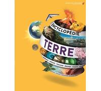 ENCYCLOPEDIE DE LA TERRE