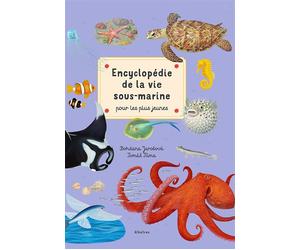 Encyclopédie de la vie sous-marine - Bohdana Jarošová - Albatros - cartonné - Document jeunesse