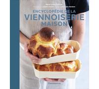 Encyclopédie de la viennoiserie maison - Marie-Laure Frechet - Flammarion - relié - Beau livre