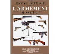 Encyclopédie de l'armement mondial - T3 Armes à feu de l'infanterie de petit calibre de 1870 à nos jours - Jean Huon - Grancher - broché - Dictionnaire et encyclopédie