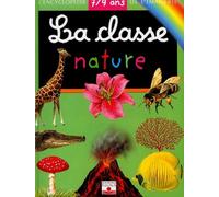 Encyclopédie de l'imagerie : La classe 7/9 ans et la nature