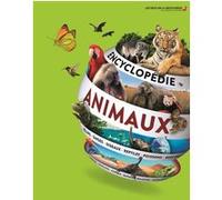 Encyclopédie des animaux Collectif (Auteur), Michel Langrognet (Traduction), Marine Bellanger (Traduction)