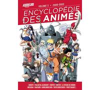 Encyclopédie des animés 5 de 1999 à 2003