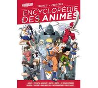 Collectif – Encyclopédie des animés 5 de 1999 à 2003 – Broché
