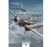 Encyclopédie des avions de bombardement français - Luc Vangansbeke - Caraktere - relié - Beau livre