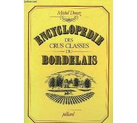 Encyclopédie des crus classés du bordelais