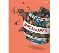 ENCYCLOPEDIE DES DINOSAURES