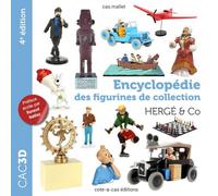 Encyclopédie des figurines de collection: Hergé & Co