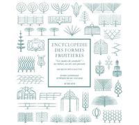 Encyclopédie des formes fruitières Les modes de conduite : un métier, un art, une passion - Jacques Beccaletto - Actes sud - broché - Dictionnaire et encyclopédie