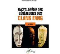 Encyclopédie Des Généalogies Des Clans Fang - Volume 1