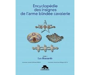 Encyclopédie des insignes de l'arme blindée cavalerie: Tome V, Les hussards