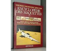 Encyclopedie des maquettes avions, missiles, science-fiction, vehicules, artille
