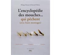 ENCYCLOPEDIE DES MOUCHES QUI PECHENT (L')