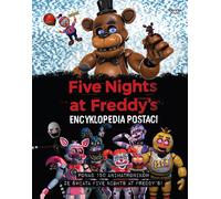 Encyclopédie des personnages. Cinq nuits chez Freddy's